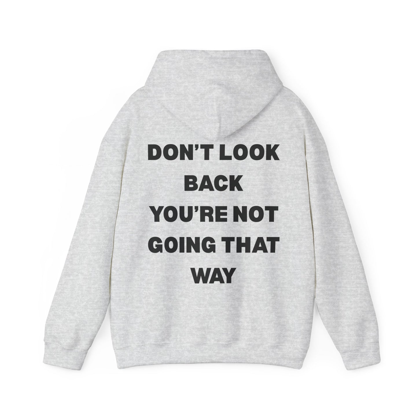 Don't look back hoodie