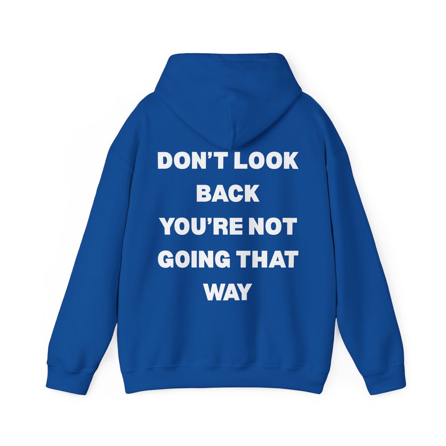 Don't look back hoodie