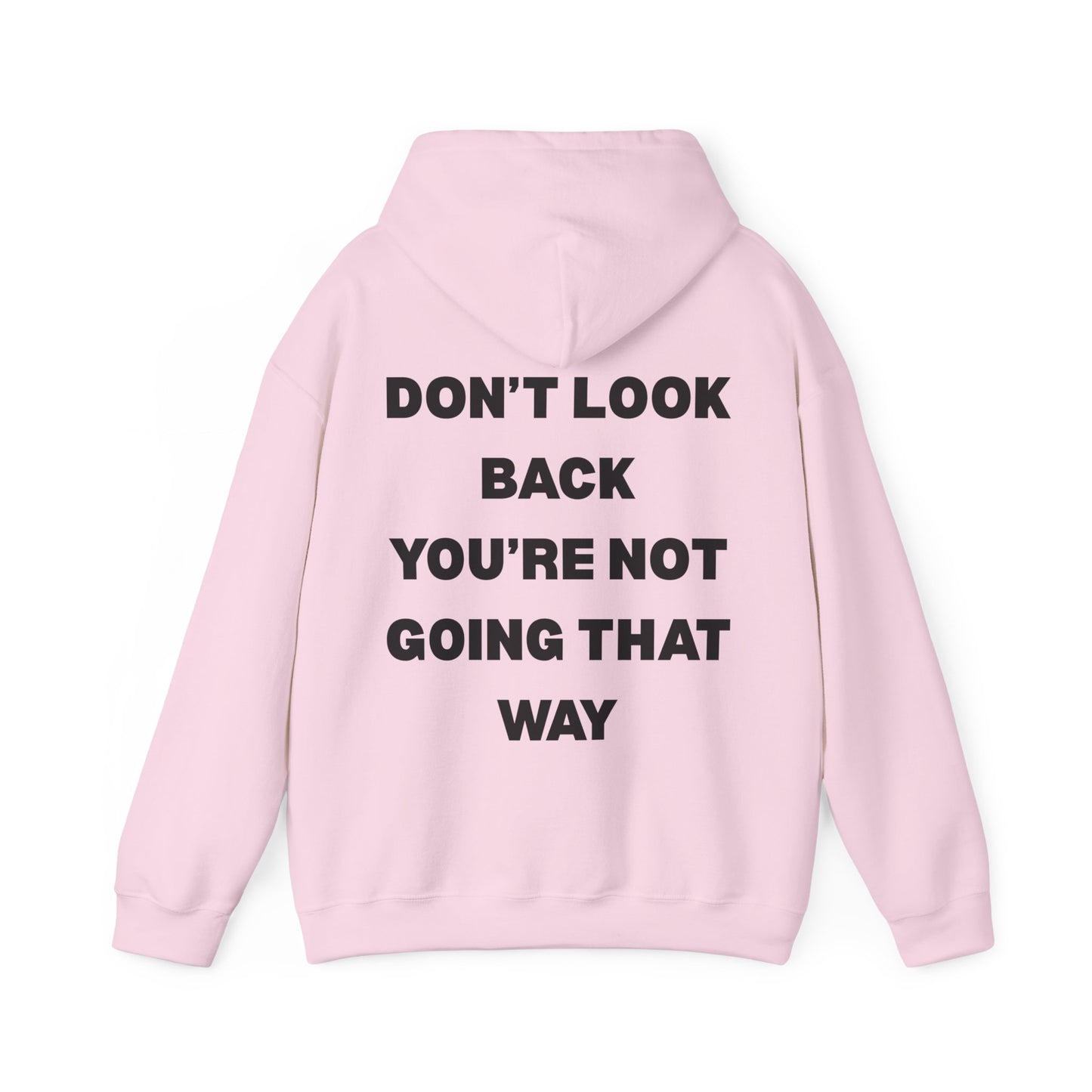 Don't look back hoodie