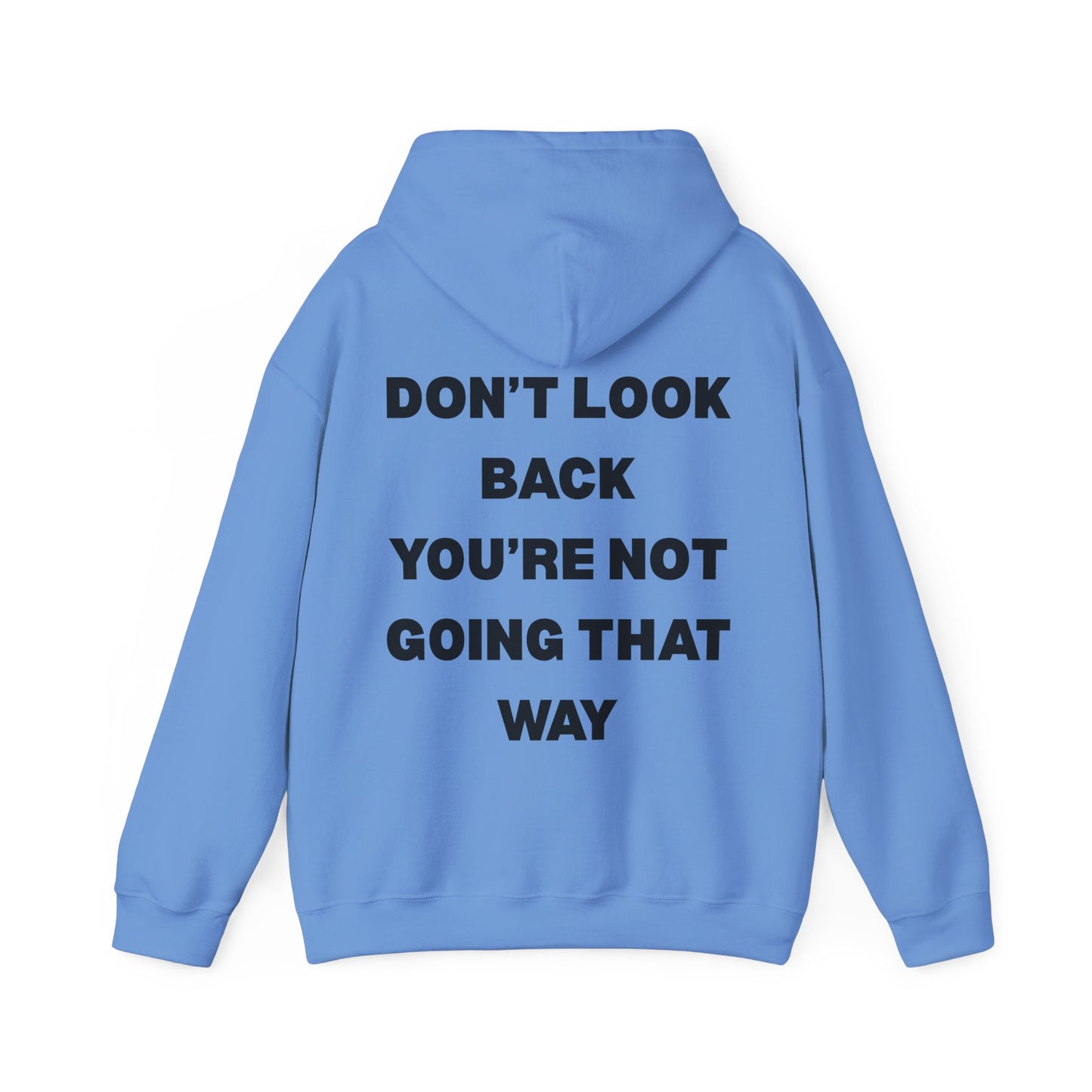 Don't look back hoodie