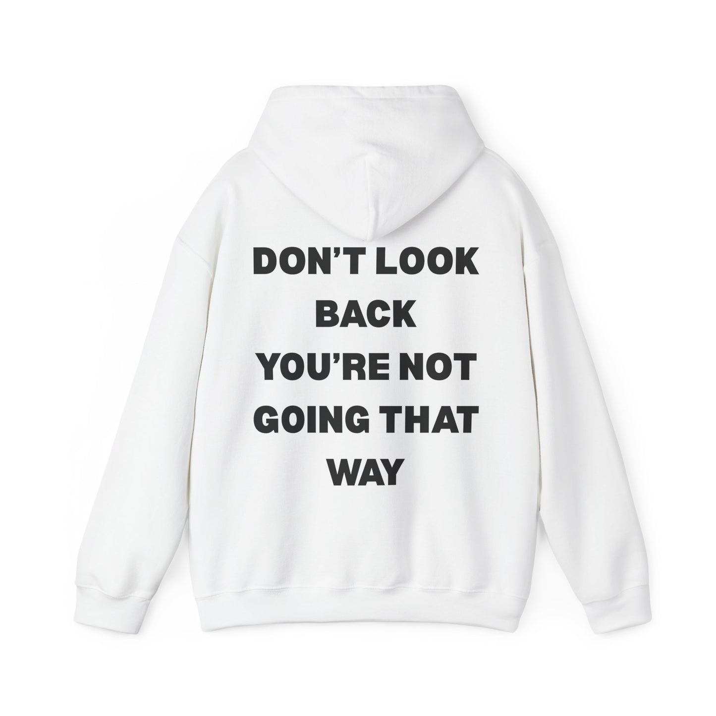 Don't look back hoodie