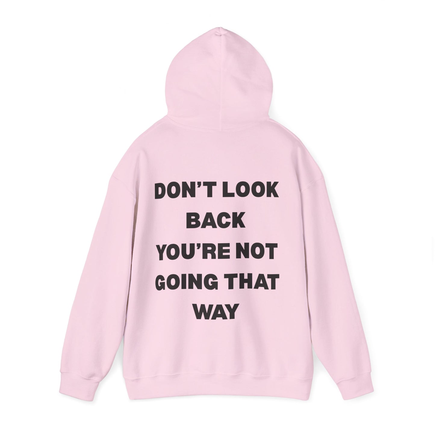 Don't look back hoodie