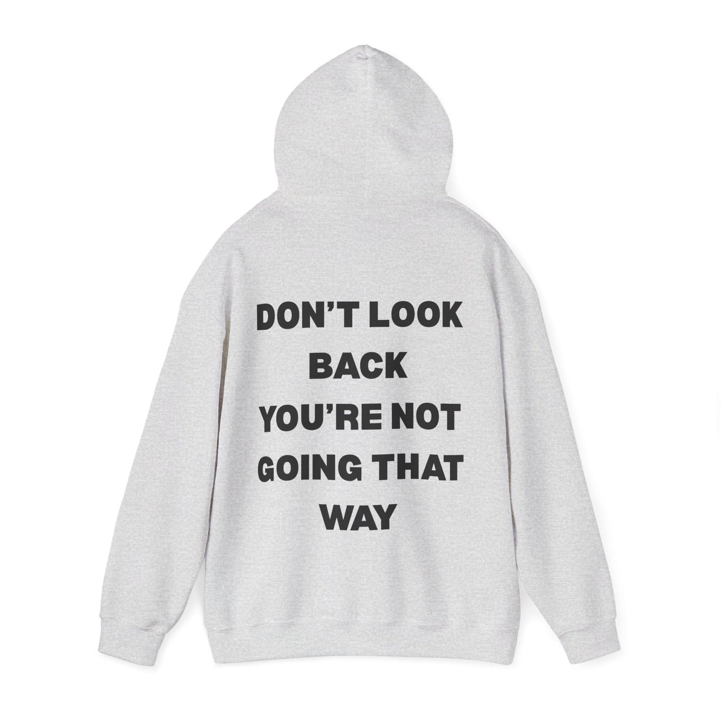 Don't look back hoodie